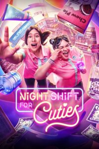 مسلسل معجبتان ونوبة عمل ليلية Night Shift for Cuties